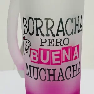 Shopero Vidrio Rosado Empavonado 470 ml – Diseño Borracha pero buena muchacha!